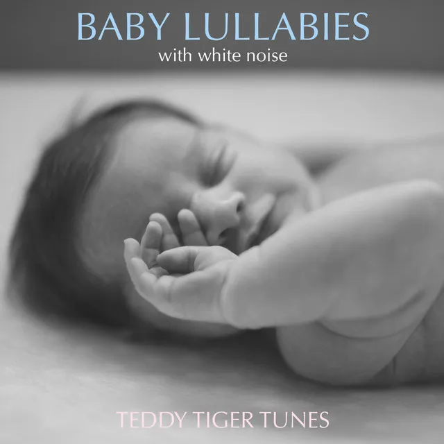 Baby Lullabies with White Noise