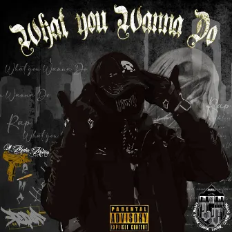 What You Wanna Do? by PEPIN MC