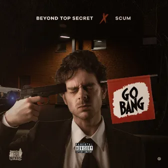 Go Bang by Beyond Top Secret