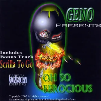 Oh So Ferocious by Geno