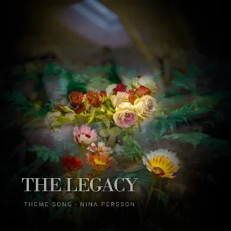 The Legacy (Theme Song) by Nina Persson