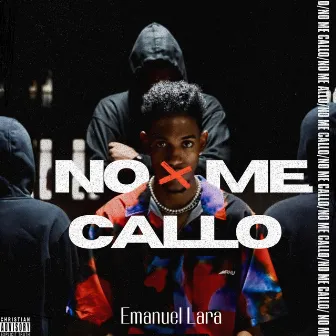 No me callo by Emanuel Lara