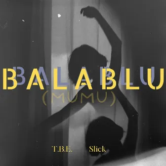 Balablu (Mumu) by T.B.E.