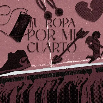 Tu Ropa por Mi Cuarto by Ale Musante