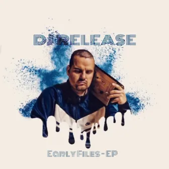 Early Files - EP by DJ Release