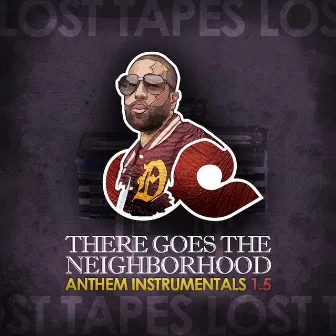 There Goes The NeighborHood 1.5 by Don Cannon