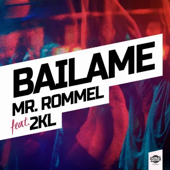 Báilame by Mr. Rommel