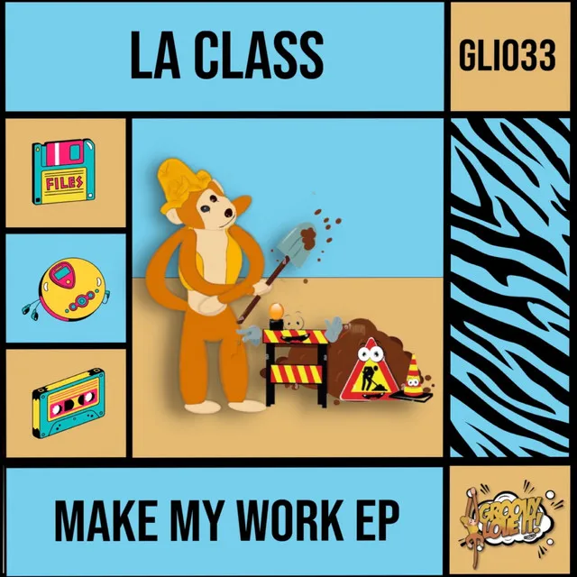 Make My Work - Original Mix