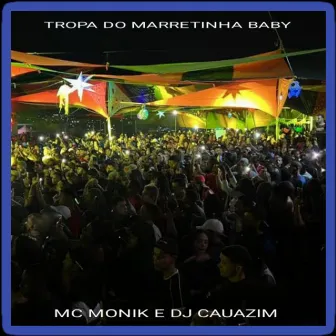 TROPA DO MARRETINHA BABY by Unknown Artist