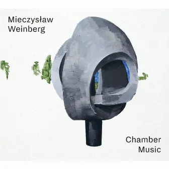 Weinberg: Chamber Music by Robert Kowalski