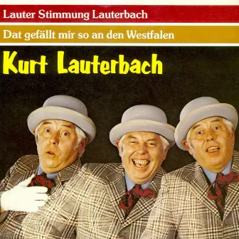 Lauter Stimmung - Lauterbach by Kurt Lauterbach