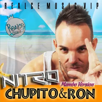 Chupito & Ron (Mambo Version) by Nitro