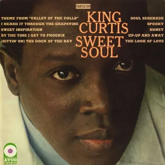 Sweet Soul by King Curtis