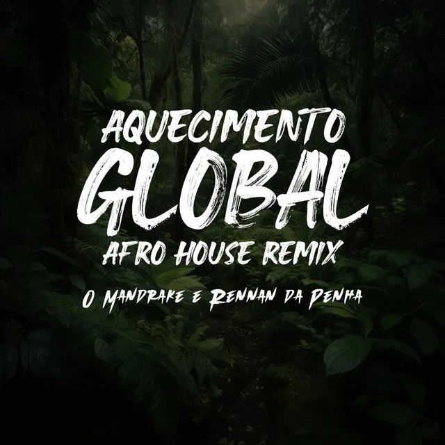 Aquecimento Global - Afro House Remix