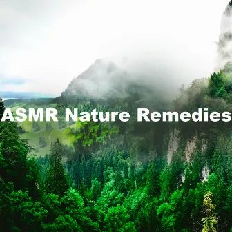 ASMR Nature Remedies by ASMR LIFE