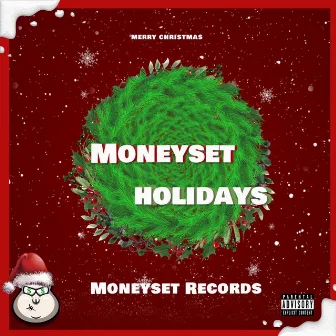 MoneySet Holidays by Moneyset Records