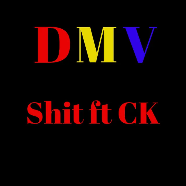 DMV Shit