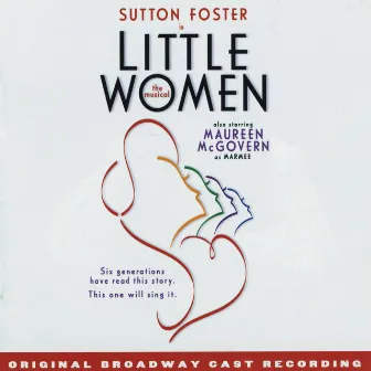 Little Women - The Musical (Original Broadway Cast Recording) by Jason Howland