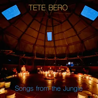 Songs from the Jungle by Tete Bero