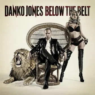 Below The Belt by Danko Jones