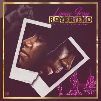 Boyfriend by Lanae Gray