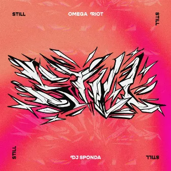 Still by Dj Sponda