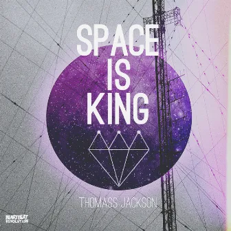 Space is King EP by Thomass Jackson