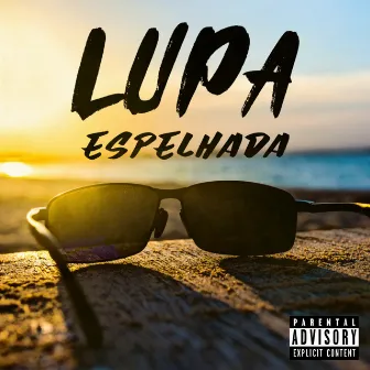 Lupa Espelhada by LD Menezes