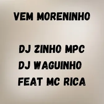 Vem Moreninho by Dj Zinho Mpc