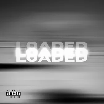 LOADED by MCKOY