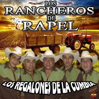 Los Regalones de la Cumbia by Los Rancheros de Rapel