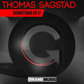 Downtown EP by Thomas Sagstad