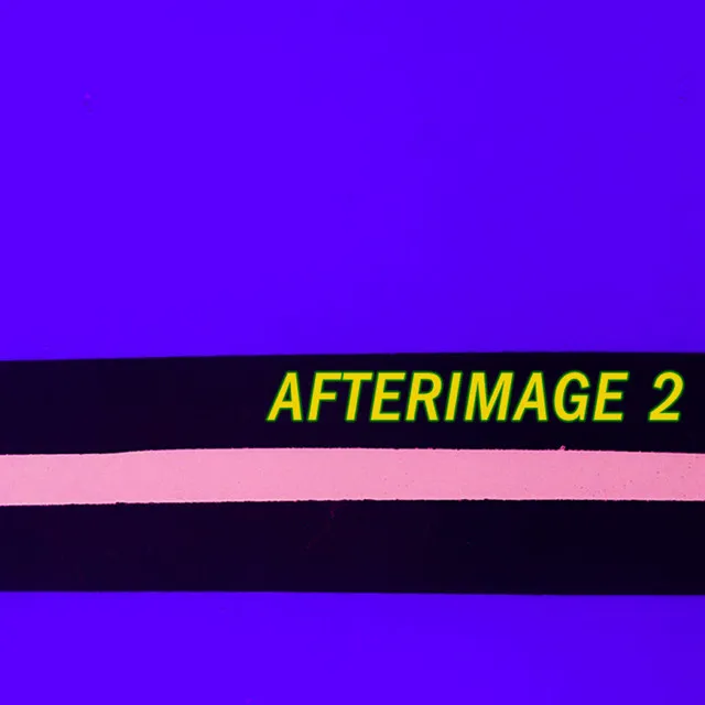 Afterimage 2