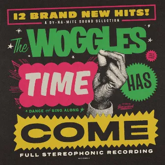 Time Has Come by The Woggles