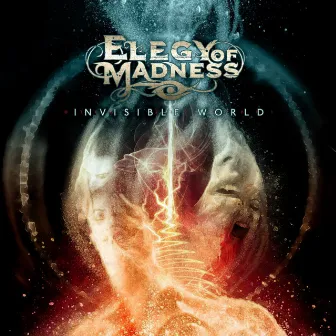 Invisible World by Elegy Of Madness