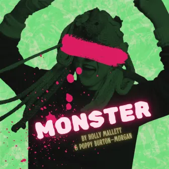 Monster (Original Cast Recording) by Poppy Burton-Morgan