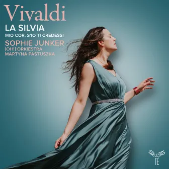 Vivaldi: La Silvia, RV 734: Mio cor, s'io ti credessi (Nerina) by Sophie Junker