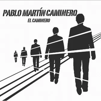 El Caminero by Pablo Martín Caminero