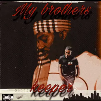 My Brother's Keeper by Terrio