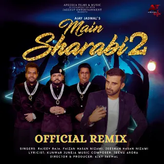 Main Sharabi 2 Remix by Faizan Hasan Nizami