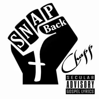 Snap Back by Chapp