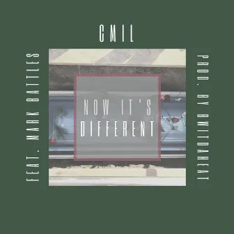 Now It's Different (Radio Edit) by CMIL