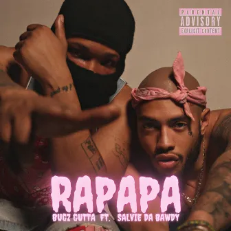 RAPAPA by Bugz Gutta