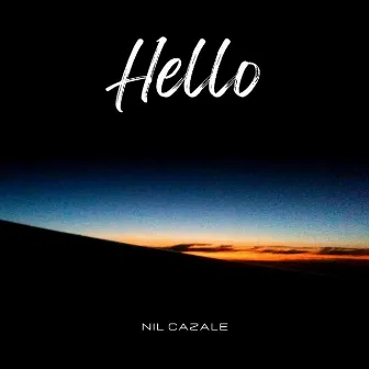 Hello by Nil Cazale