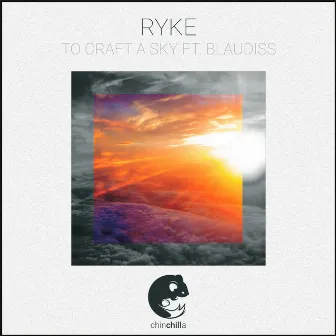 To Craft a Sky (feat. Blaudiss) by Ryke