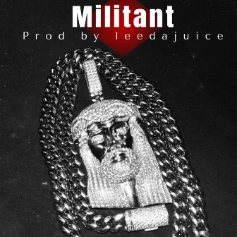 Militant by 4k