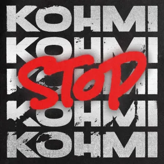 Stop by Kohmi