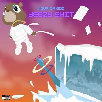 YEEZY SHIT by Nova Da God