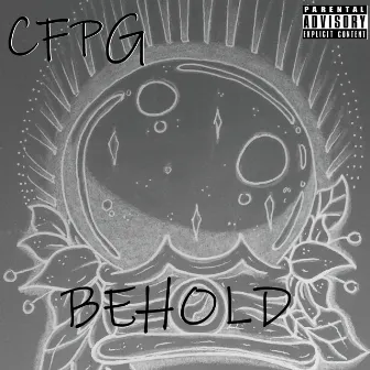 Behold by CFPG