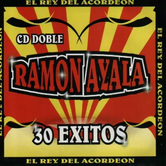 30 Exitos by Ramón Ayala